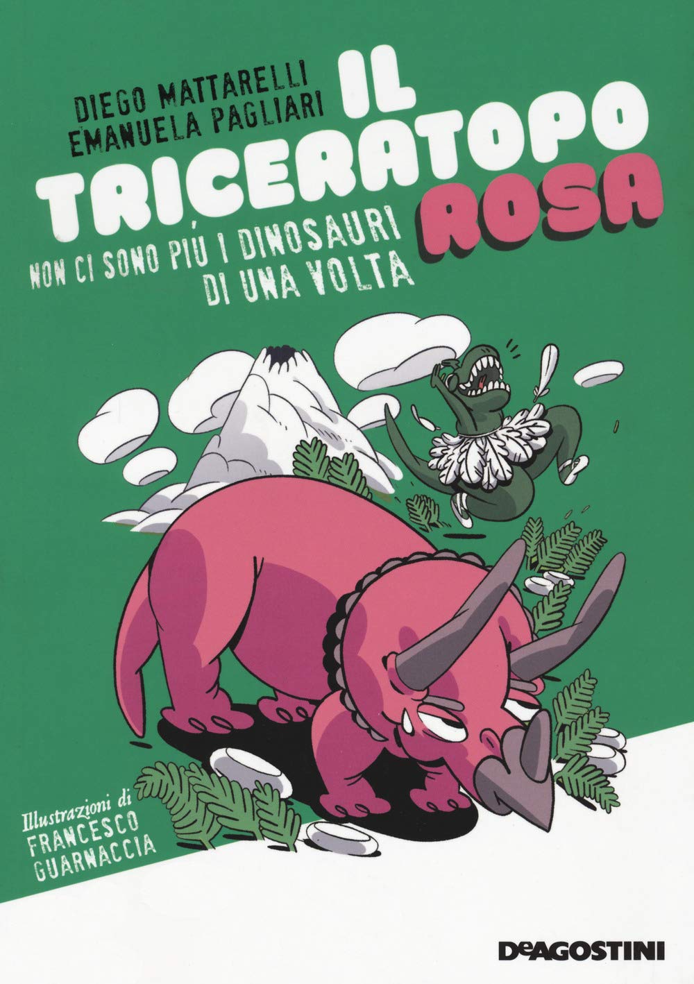 Il triceratopo rosa. Non ci sono più i dinosauri di una volta Non-fiction