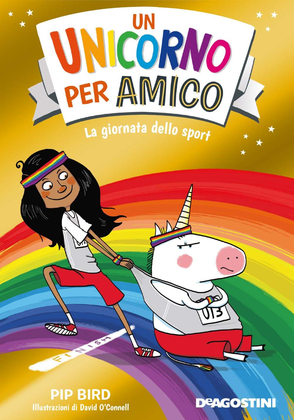 La giornata dello sport. Un unicorno per amico Fairy Tales & Legends