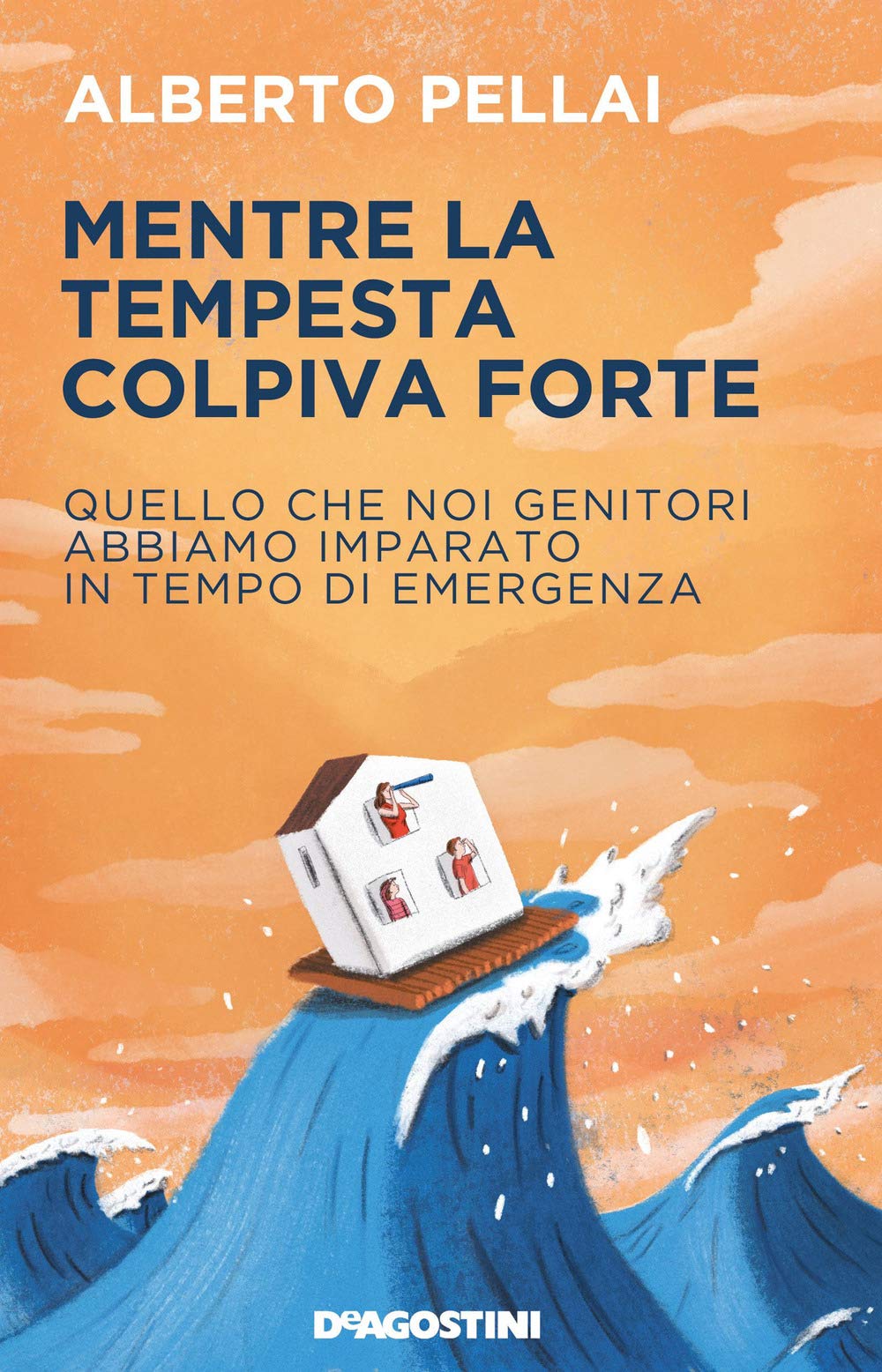 Mentre la tempesta colpiva forte. Quello che noi genitori abbiamo imparato in tempo di emergenza Medicine