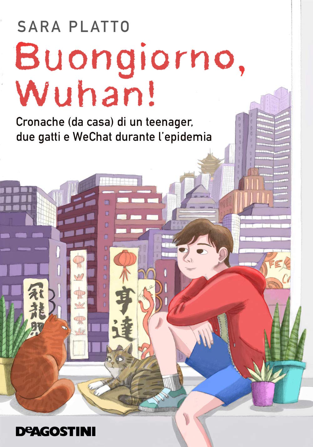 Buongiorno, Wuhan! Cronache (da casa) di un teenager, due gatti e WeChat durante l'epidemia Non-fiction