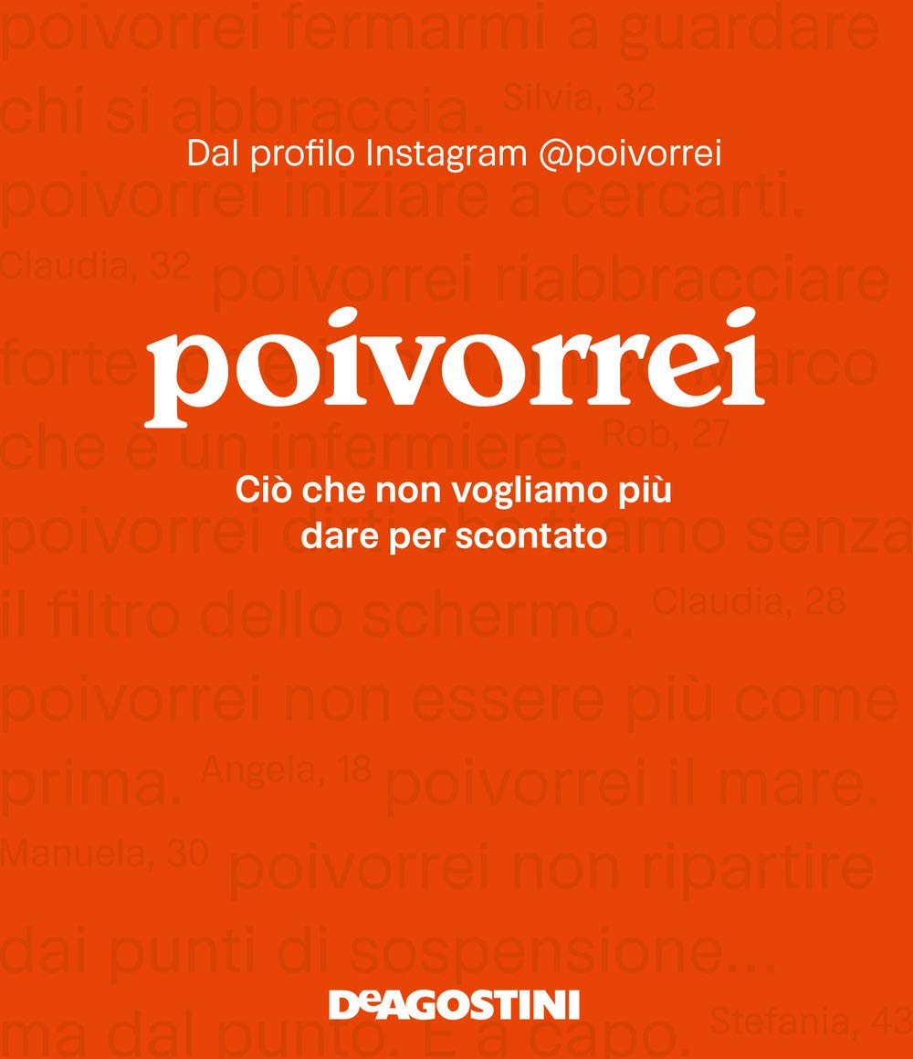 Poivorrei. Ciò che non vogliamo più dare per scontato book