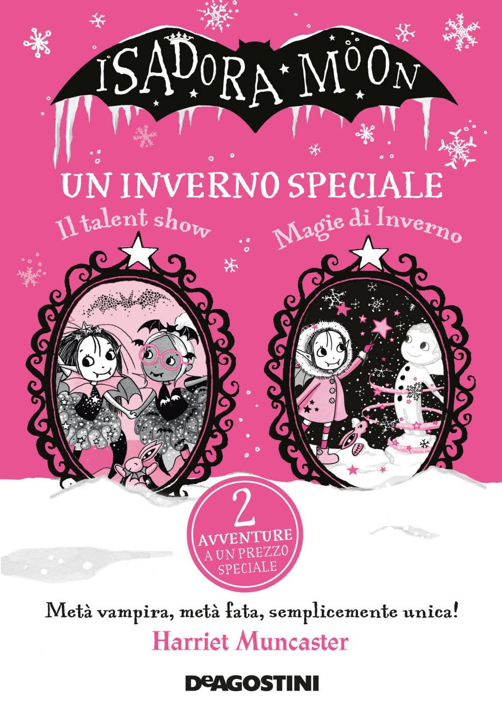 Un inverno speciale. Isadora Moon: Il talent show-Magie d'inverno Novels & Short Stories