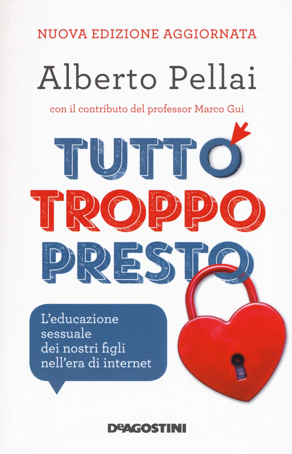 Tutto troppo presto. L'educazione sessuale dei nostri figli nell'era di internet Psychology