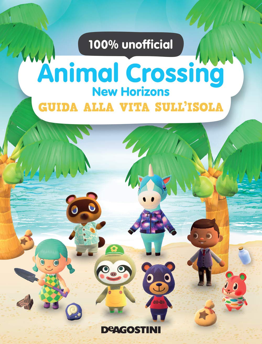 Animal Crossing: New Horizons. Guida alla vita sull'isola. 100% unofficial Tiptoi & Games