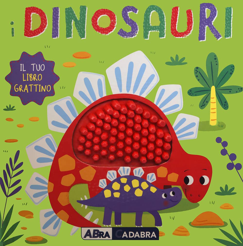 I dinosauri. Il tuo libro grattino. Ediz. a colori (Primi incontri) Parents & Children