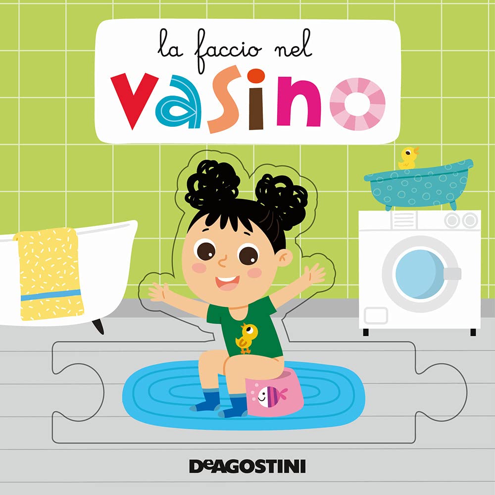 La faccio nel vasino. Libro puzzle. Ediz. a colori book