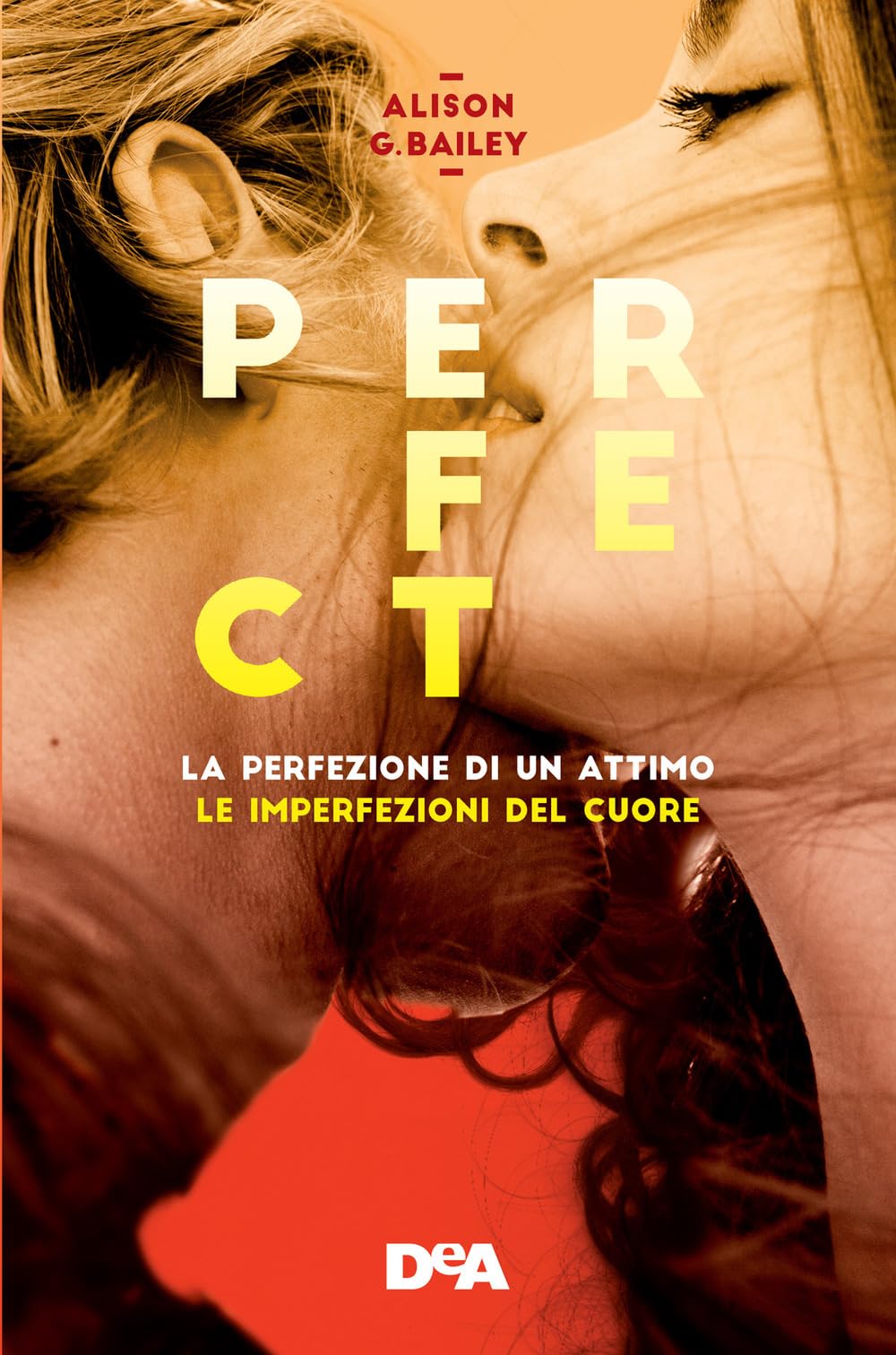 Perfect: La perfezione di un attimo-Le imperfezioni del cuore (Vol. 1-2) Contemporary literature