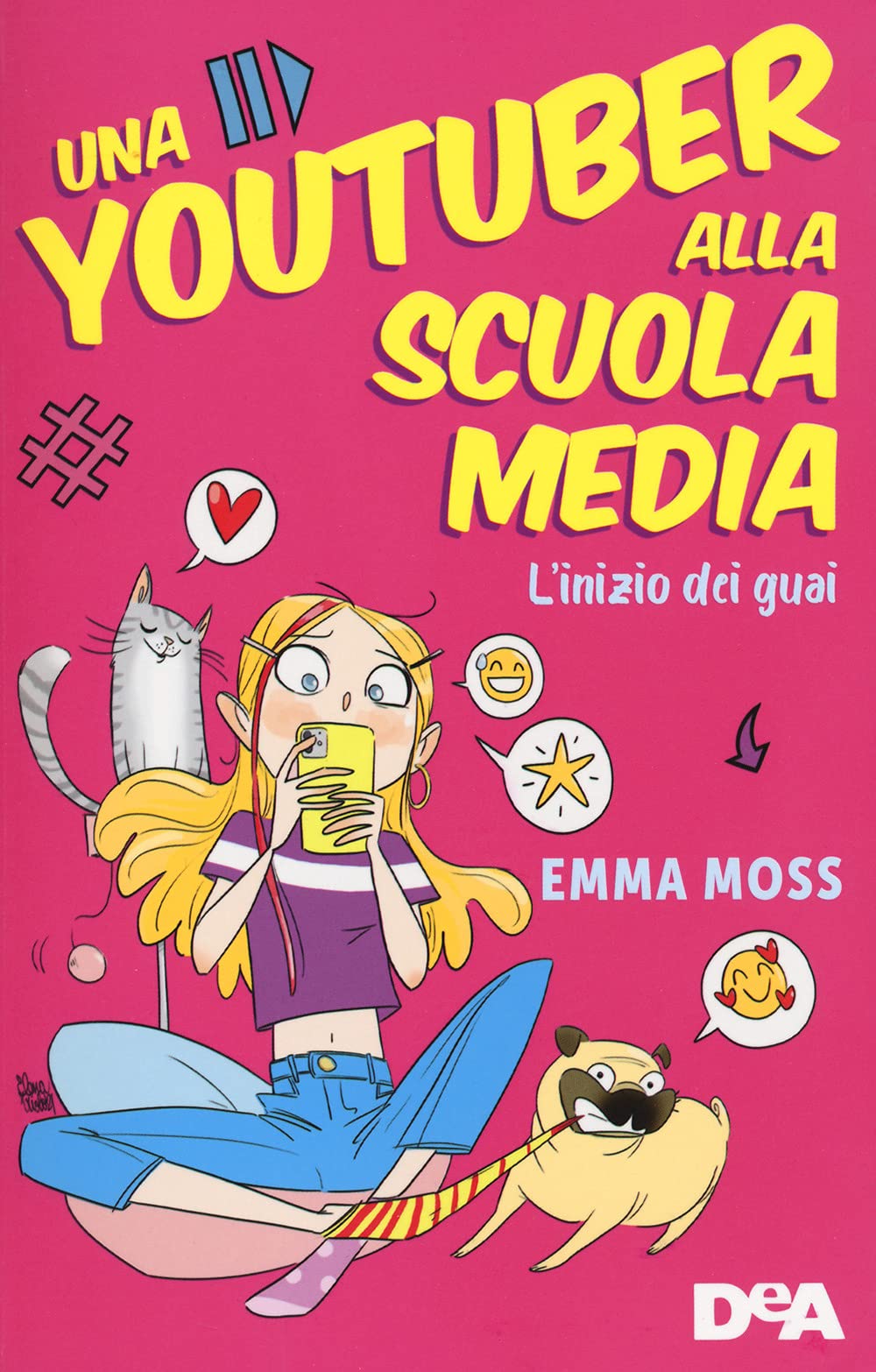 L' inizio dei guai. Una youtuber alla scuola media Novels & Short Stories