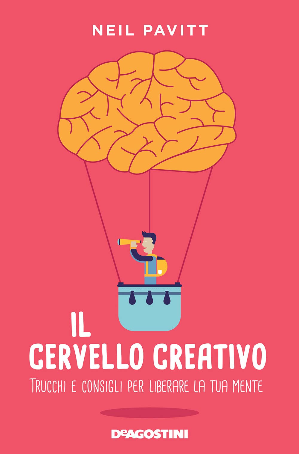 Il cervello creativo. Trucchi e consigli per liberare la tua mente book