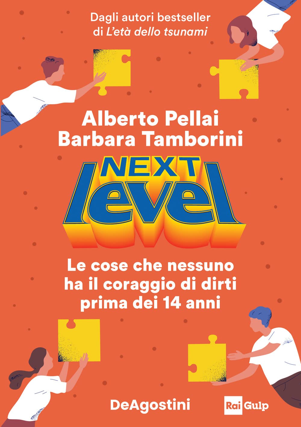 NEXT LEVEL. LE COSE CHE NESSUNO HA IL CORAGGIO DI DIRTI PRI book