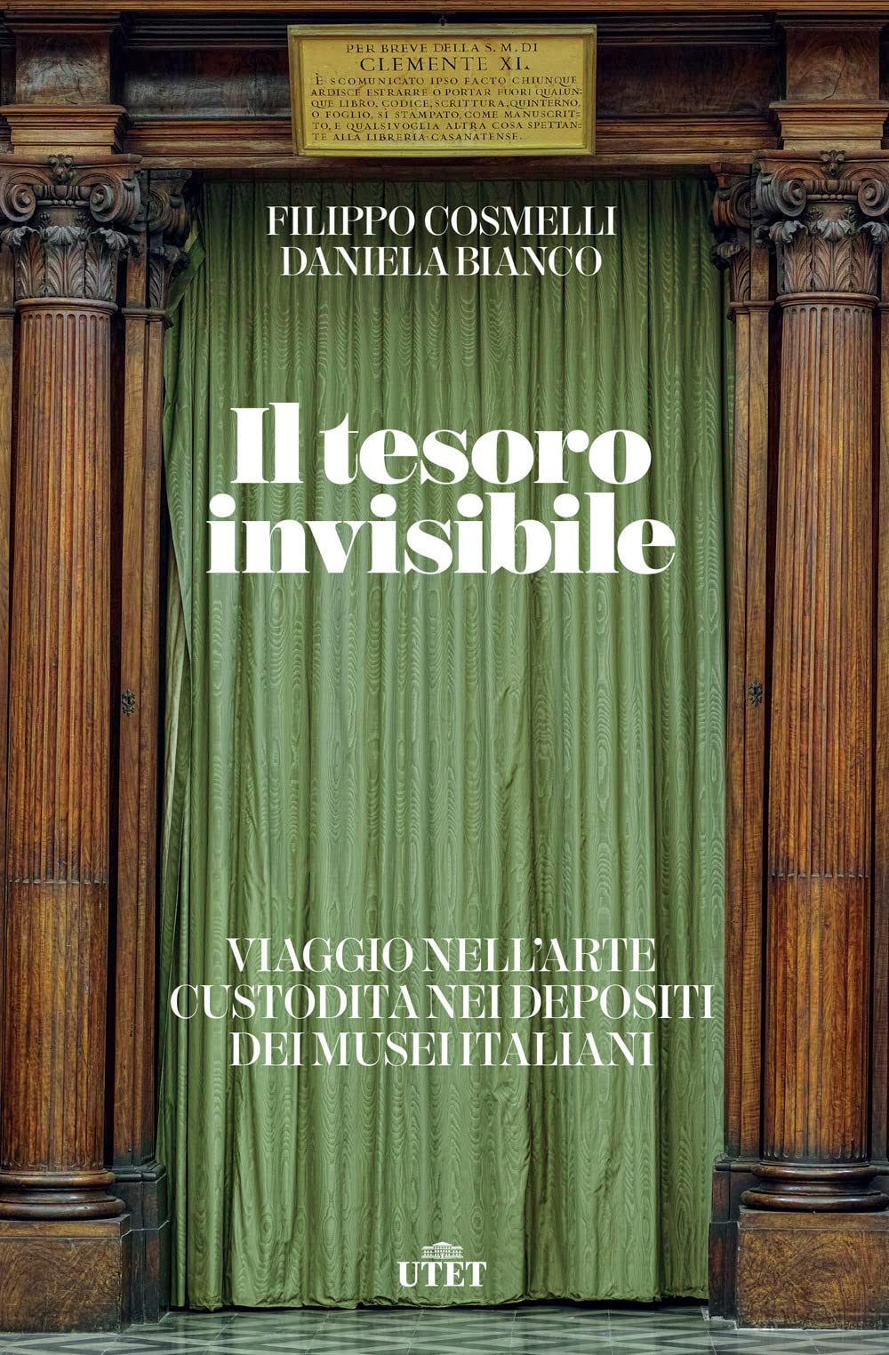 Il tesoro invisibile. Viaggio nell'arte custodita nei depositi dei musei italiani book