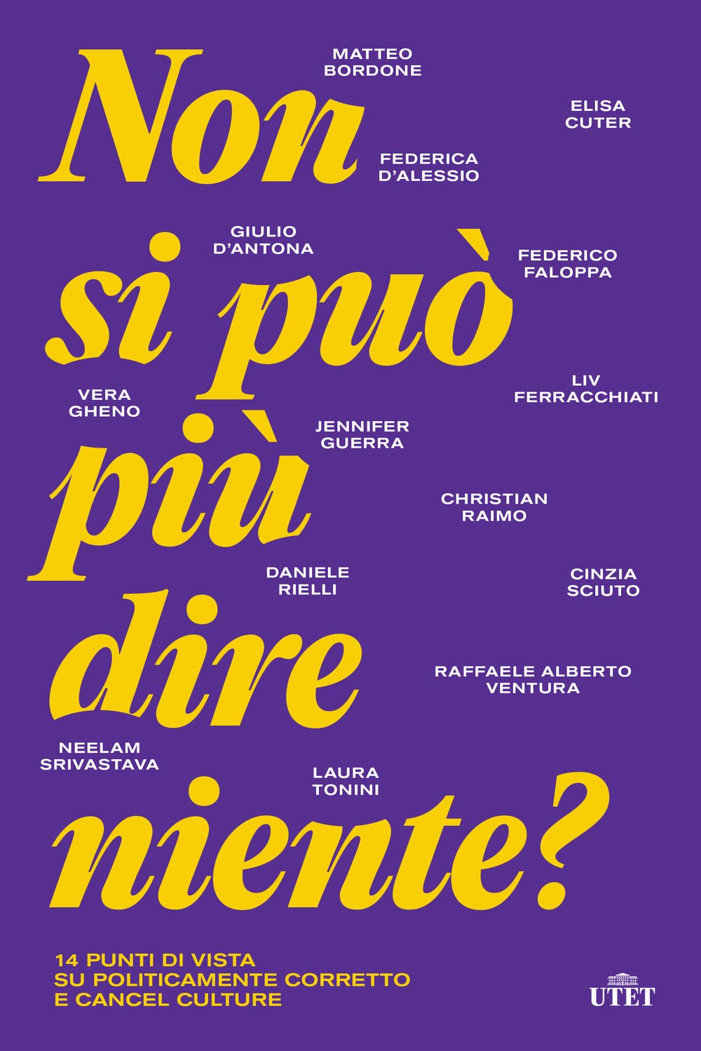 Non si può più dire niente? 14 punti di vista su politicamente corretto e cancel culture Politics & History