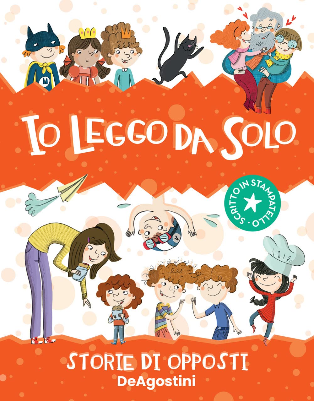 Io leggo da solo. Storie di opposti (Prime letture) Novels & Short Stories