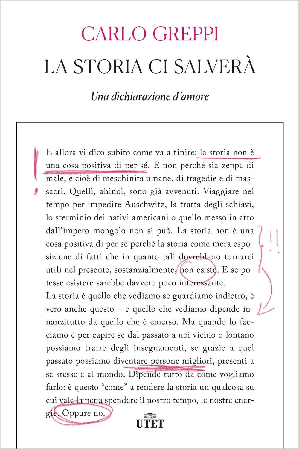 La storia ci salverà. Una dichiarazione d'amore Politics & History