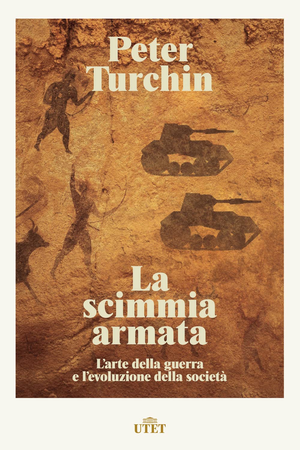 La scimmia armata. L'arte della guerra e l'evoluzione della società Social Sciences