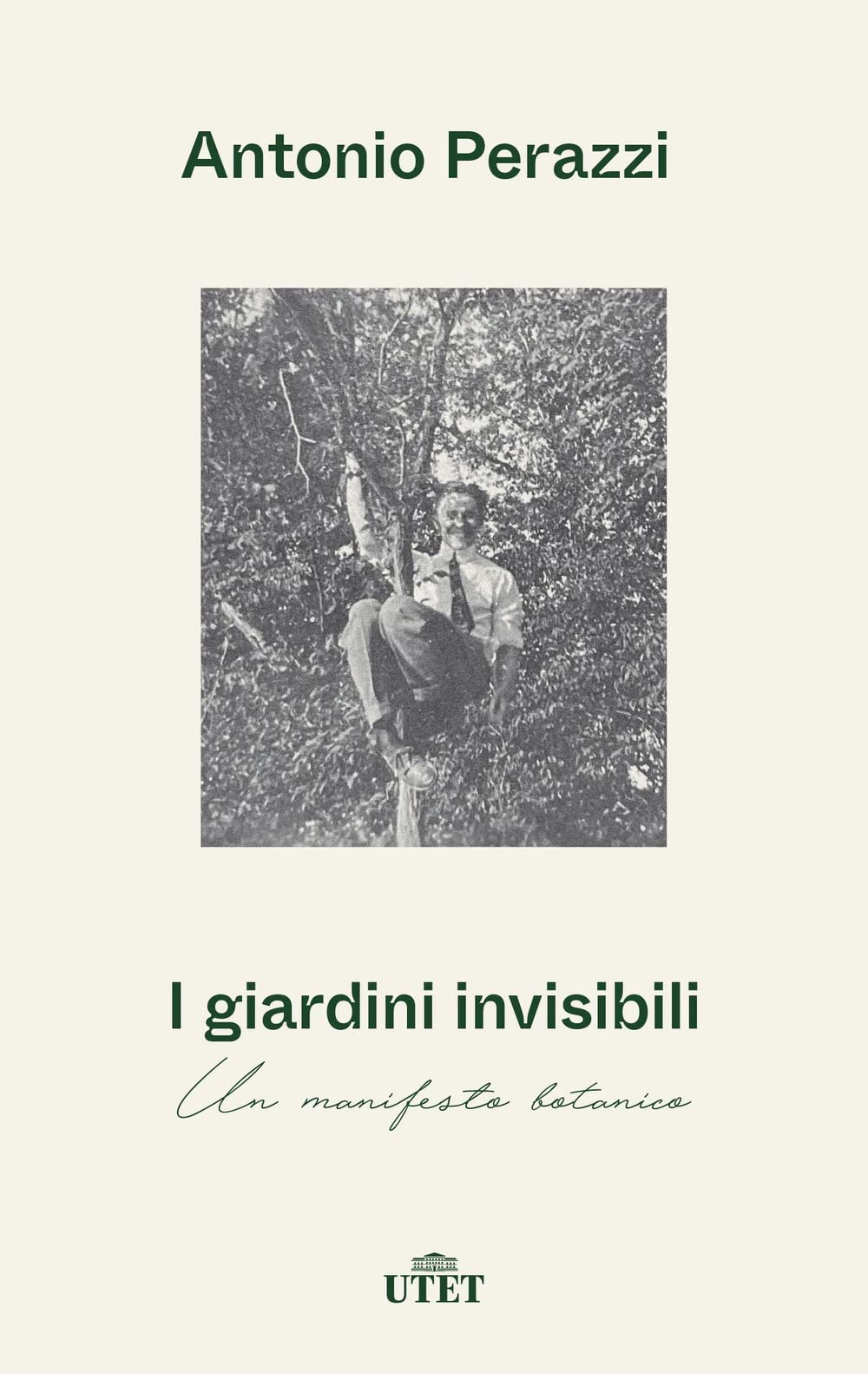 I giardini invisibili. Un manifesto botanico Leisure, Home & Garden
