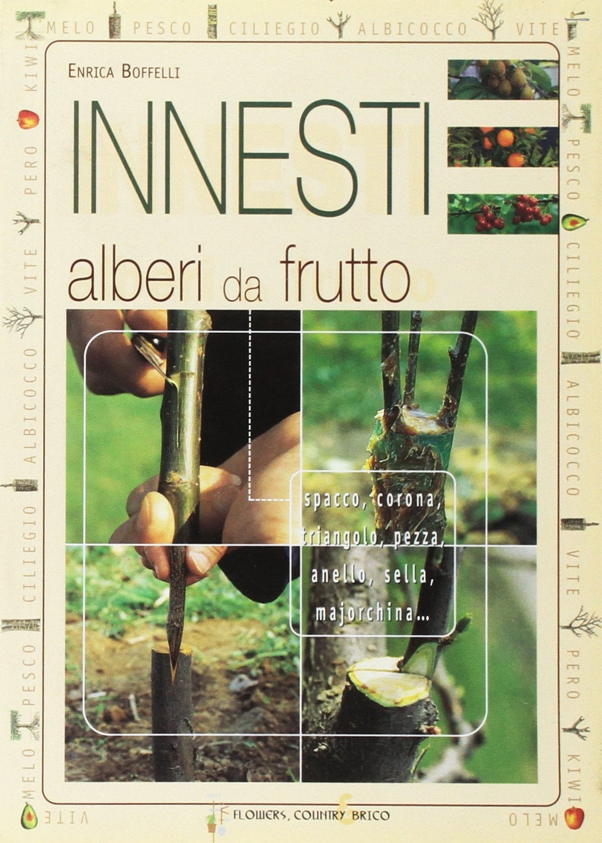 Innesti. Alberi da frutto book