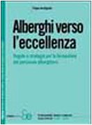 Alberghi verso l'eccellenza book