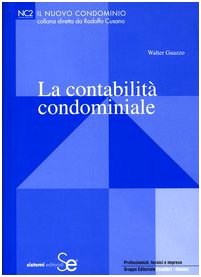 La contabilità condominiale (Il nuovo condominio) Books