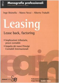 Leasing. Lease back, factoring (Monografie professionali) Law