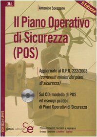 Il piano operativo di sicurezza (POS). Con CD-ROM (Sicurezza e lavoro) Business, Finance & Career