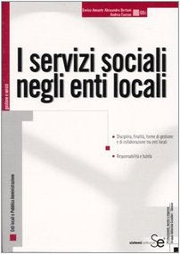 I servizi sociali negli enti locali (Gestione e servizi) Social Sciences