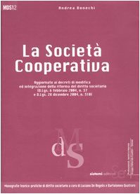 La società cooperativa (Monografie teor-prat. Diritto societario) Law