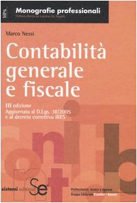 Contabilità generale e fiscale (Monografie professionali) Books