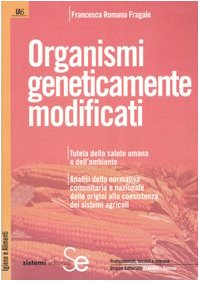 Organismi geneticamente modificati (Igiene e alimenti) Books