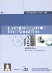 L'amministratore di condominio. Con CD-ROM book