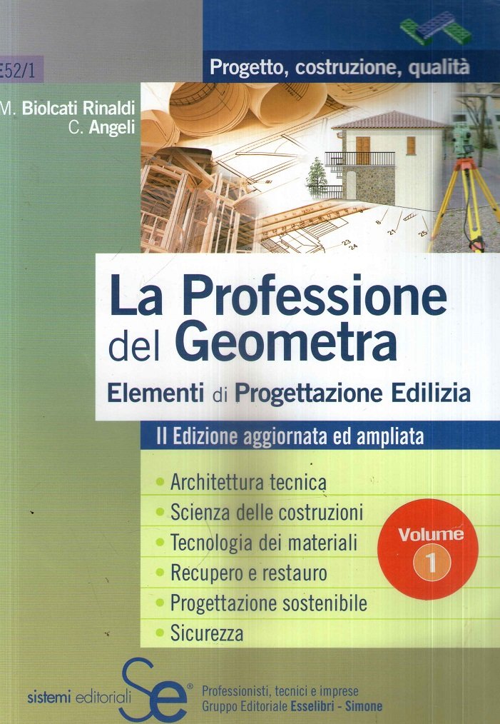 La professione del geometra. Elementi di progettazione edilizia (Vol. 1) book