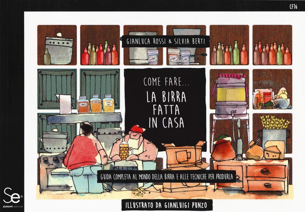 Come fare... la birra fatta in casa. Guida completa al mondo della birra e alle tecniche per produrla book
