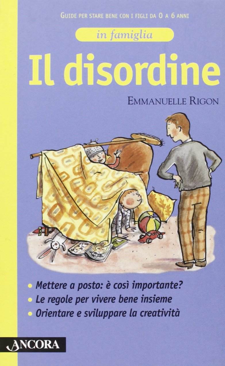 Il disordine (In famiglia) Books