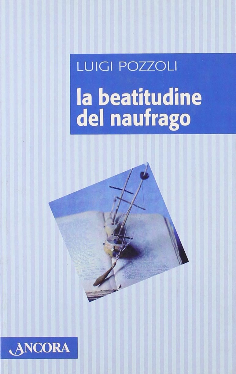 La beatitudine del naufrago book