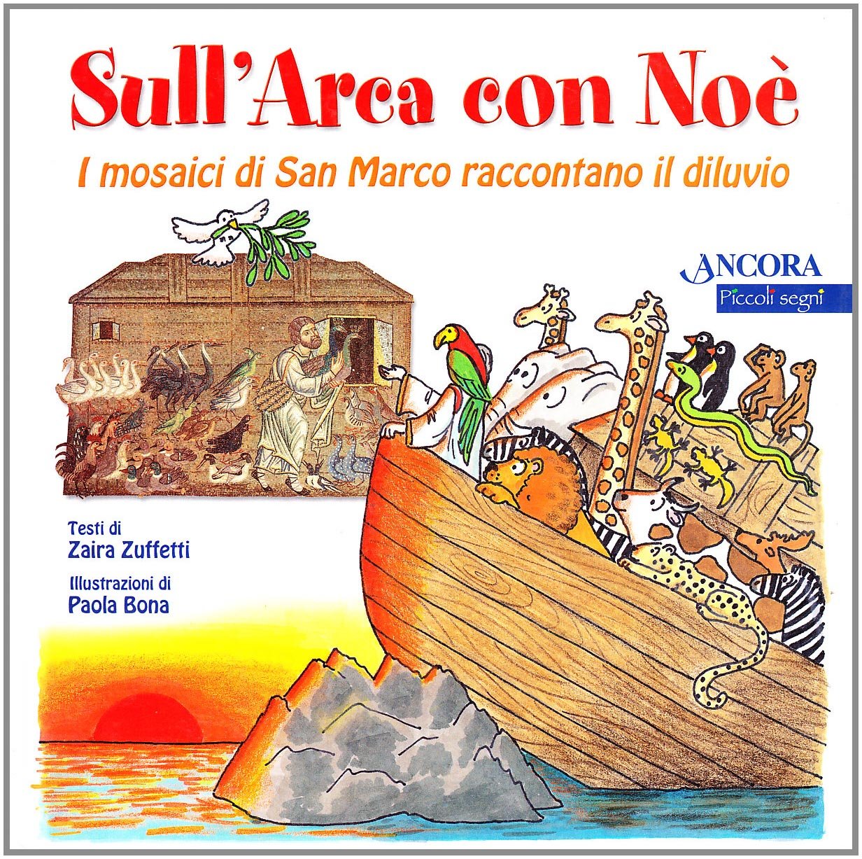 Sull'arca con Noè. I mosaici di San Marco raccontano il diluvio Non-fiction