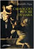 Caravaggio pittore di Maria Film, Art & Culture