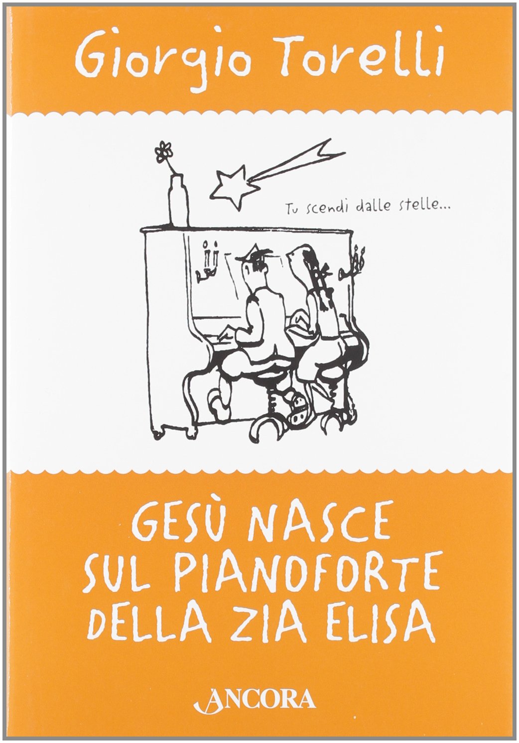 Gesù nasce sul pianoforte di zia Elisa. Storie e ricordi di Natale (Incursioni) Contemporary literature