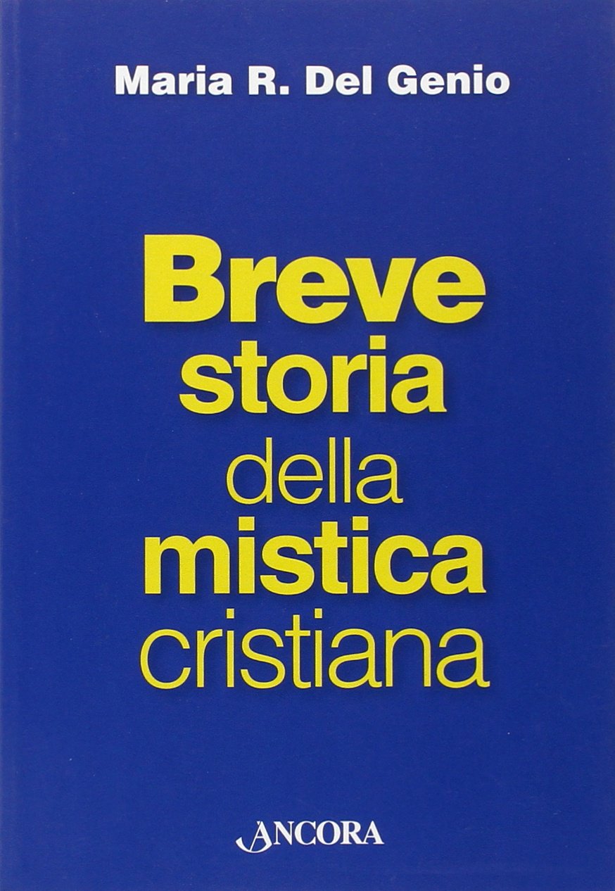 Breve storia della mistica cristiana book