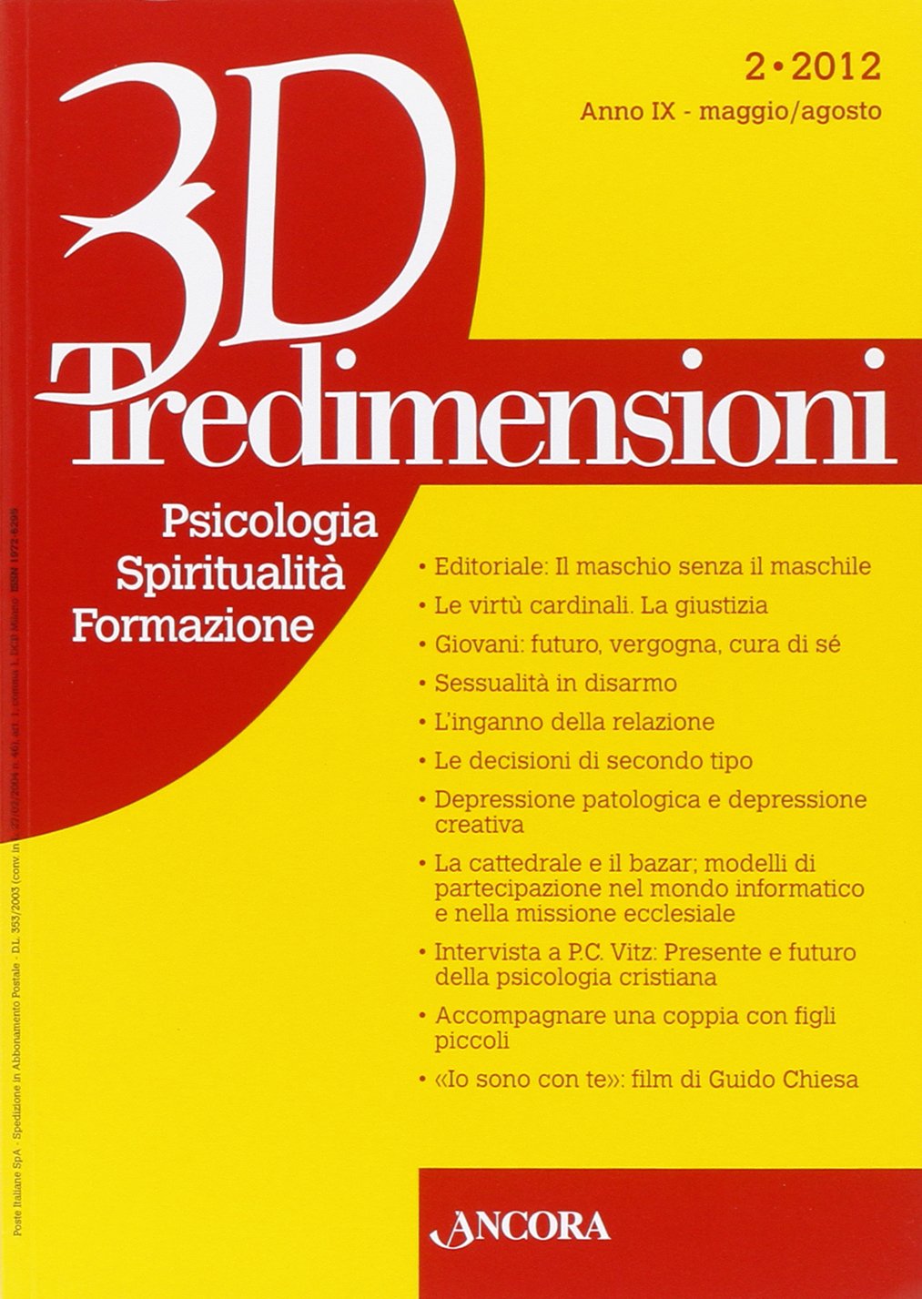 Tredimensioni. Psicologia, spiritualità, formazione (2012) (Vol. 2) Reference Books