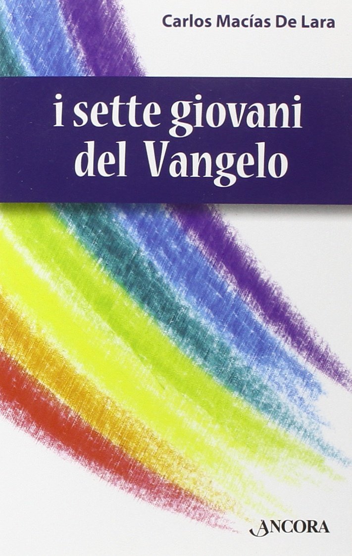 I sette giovani del Vangelo (Frammenti) Social Sciences