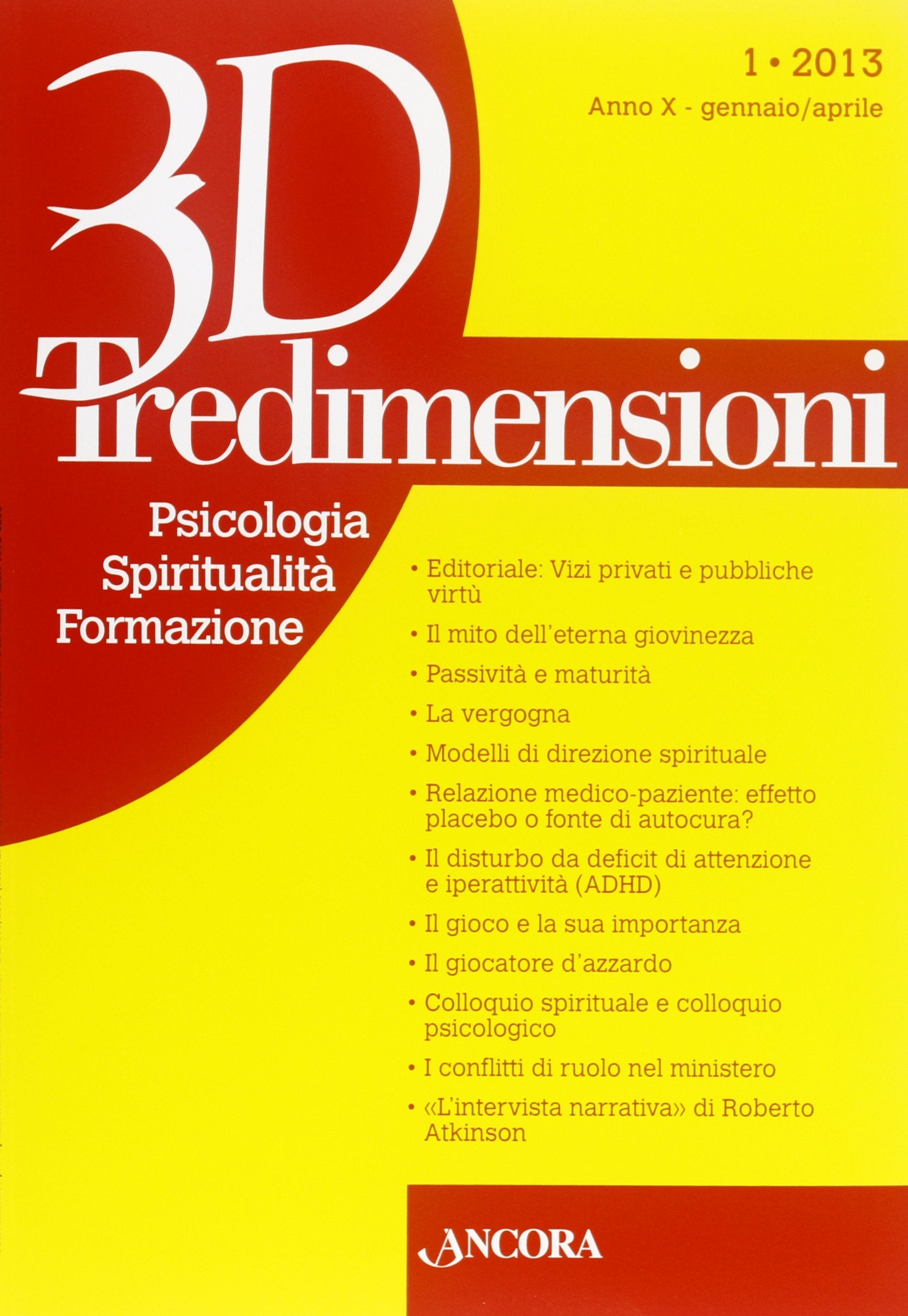 Tredimensioni. Psicologia, spiritualità, formazione (2013) vol. 1 Reference Books