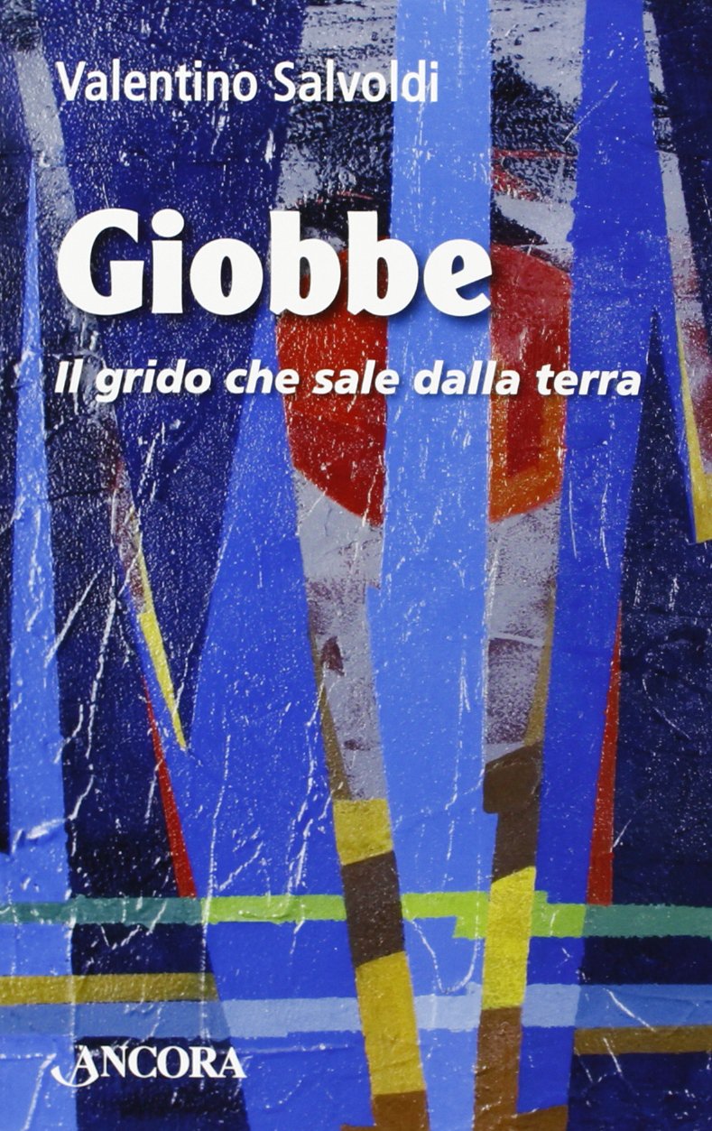 Giobbe. Il grido che sale dalla terra book