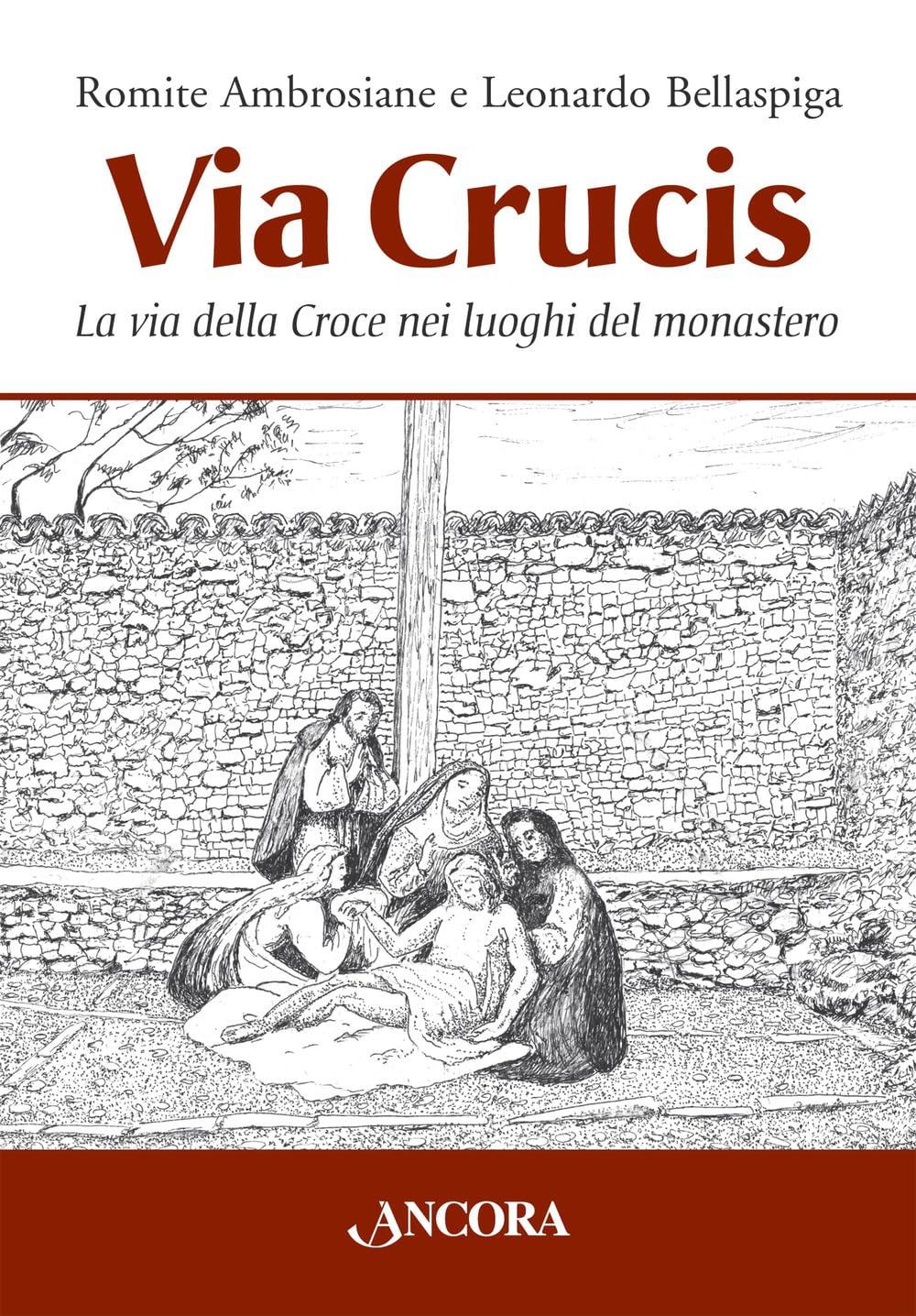 Via Crucis. La via della Croce nei luoghi del monastero (Sussidi liturgici) Religion & Esotericism