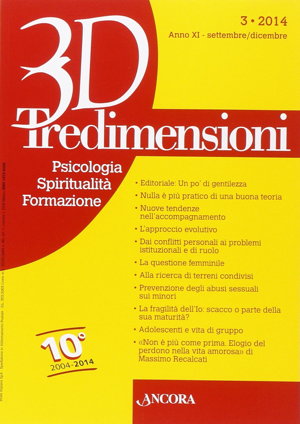 Tredimensioni. Psicologia, spiritualità, formazione (2014) (Vol. 3) Reference Books