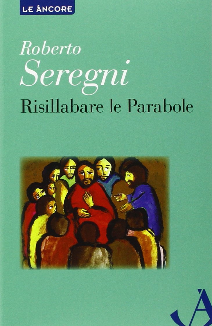 Product Image: Risillabare le parabole (Le ancore)