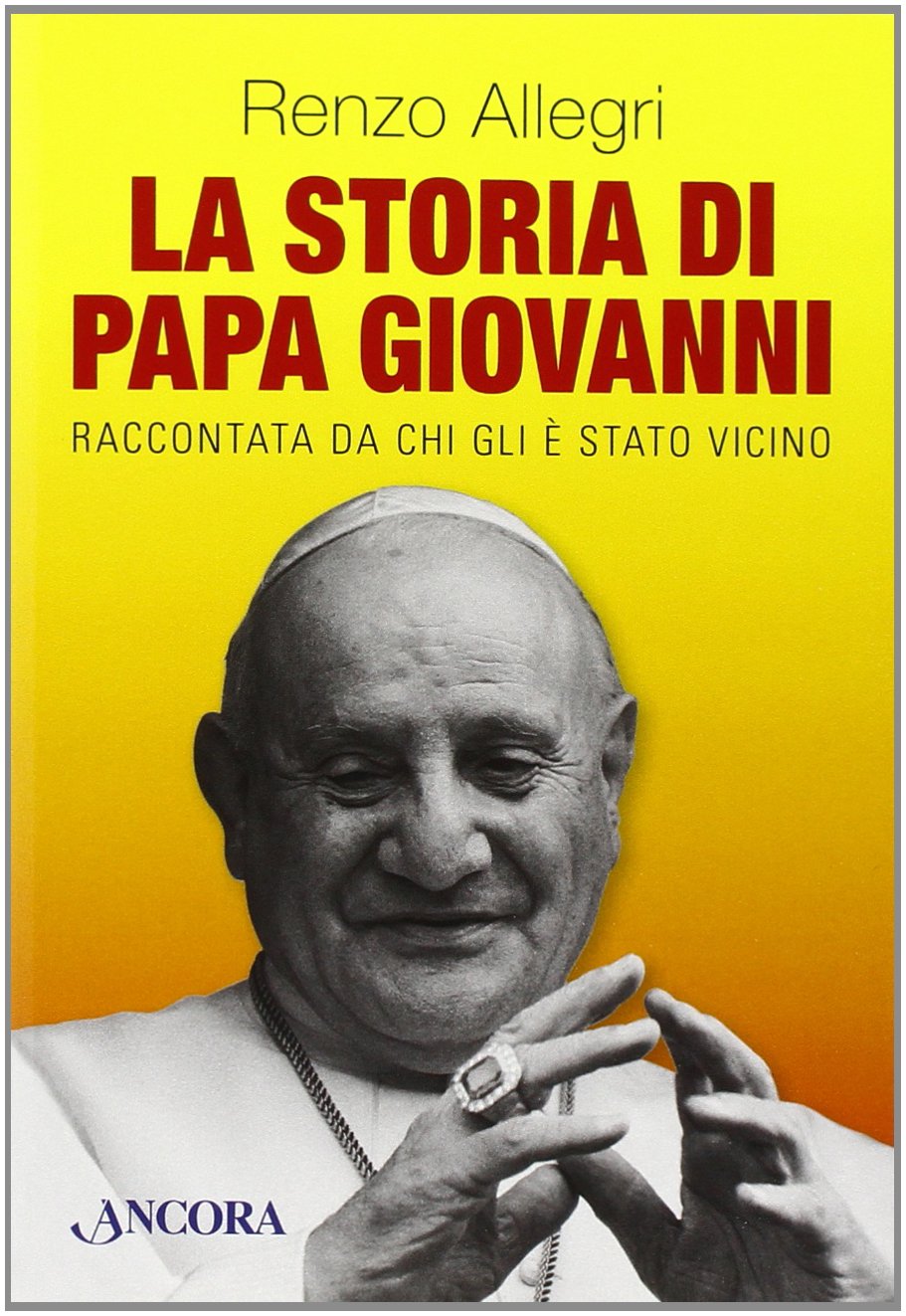La storia di papa Giovanni (Profili) Politics & History