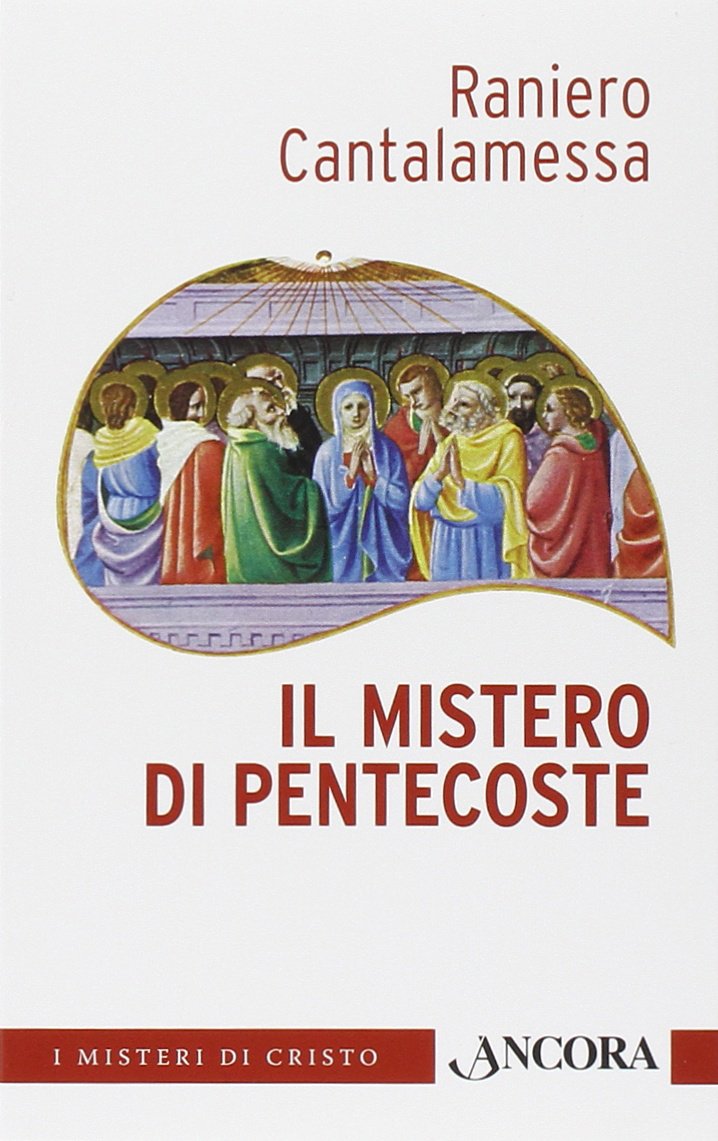 Il mistero di Pentecoste Religion & Esotericism