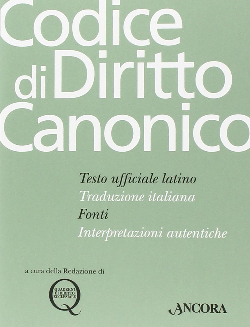 Il codice di diritto canonico (Grandi opere) Law