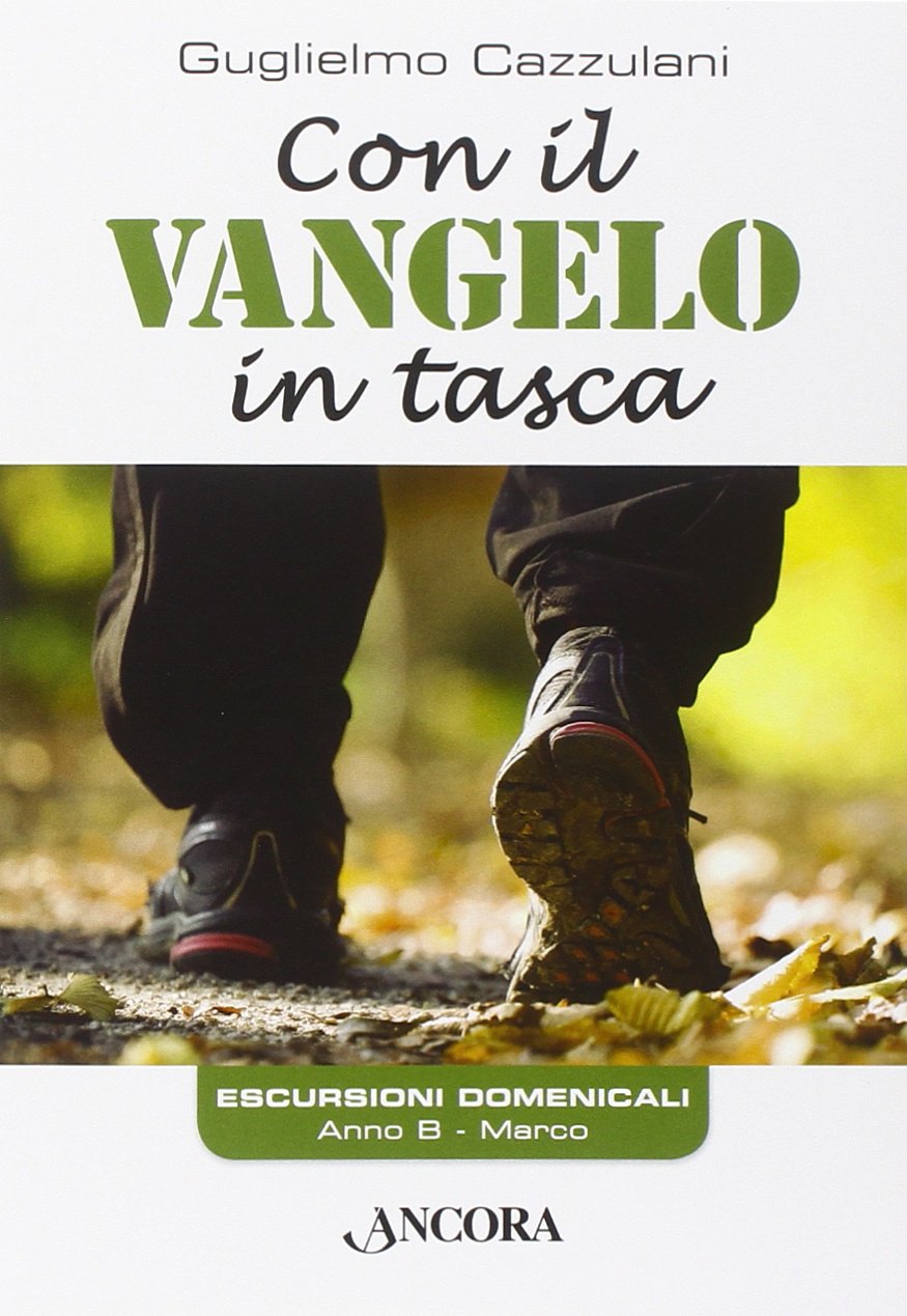 Con il Vangelo in tasca. Anno B (Parola di vita) Religion & Esotericism