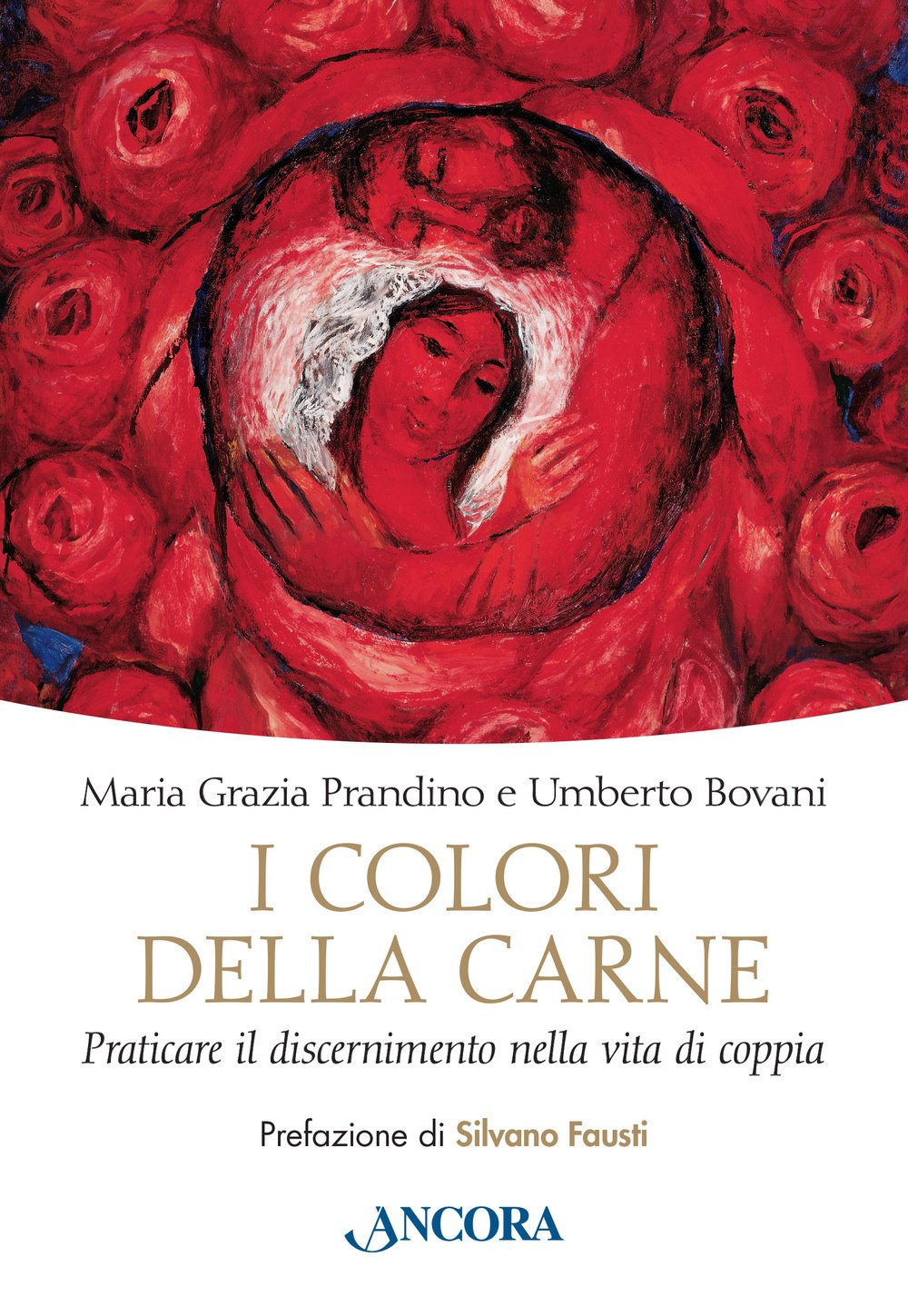 I colori della carne. Praticare il discernimento nella vita di coppia book